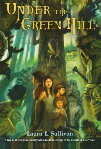 Cover for MS Laura L Sullivan · Under the Green Hill (Paperback Book) (2011)