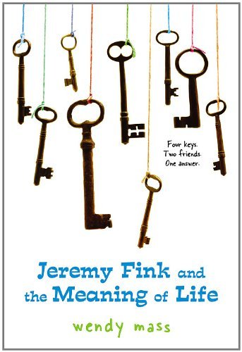 Cover for Wendy Mass · Jeremy Fink and the Meaning of Life (Paperback Bog) [Reprint edition] (2008)
