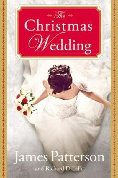 Cover for James Patterson · The Christmas Wedding (Hardcover bog) (2012)