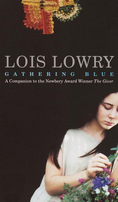 Cover for Lois Lowry · Gathering Blue (Book) (2002)