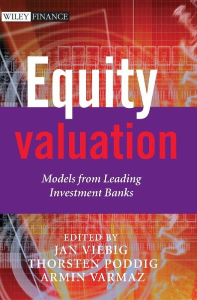 Cover for J Viebig · Equity Valuation: Models from Leading Investment Banks - The Wiley Finance Series (Hardcover Book) (2008)