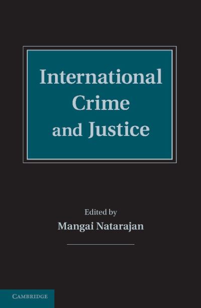 Cover for Mangai Natarajan · International Crime and Justice (Taschenbuch) (2011)