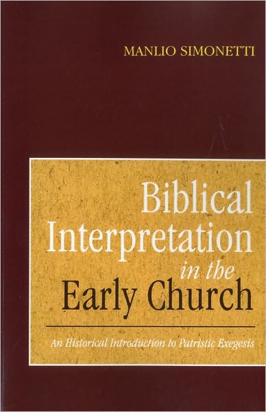 Cover for Manlio Simonetti · Biblical Interpretation in the Early Church: An Historical Introduction to Patristic Exegesis (Paperback Bog) [1993. Corr. 2nd edition] (2002)