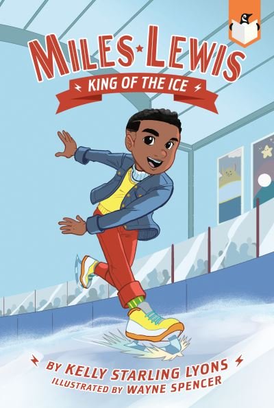 Cover for Kelly Starling Lyons · King of the Ice #1 - Miles Lewis (Taschenbuch) (2022)