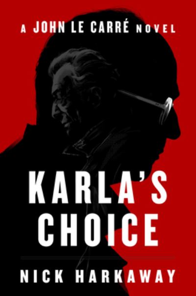 Cover for Nick Harkaway · Karla's Choice (Book) (2024)