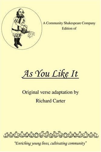 Cover for Richard Carter · A Community Shakespeare Company Edition of As You Like It (Paperback Book) (2006)