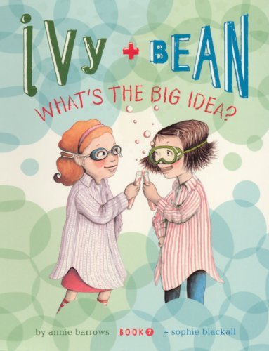 What's the Big Idea? (Turtleback School & Library Binding Edition) (Ivy & Bean) - Annie Barrows - Libros - Turtleback - 9780606269490 - 7 de septiembre de 2011
