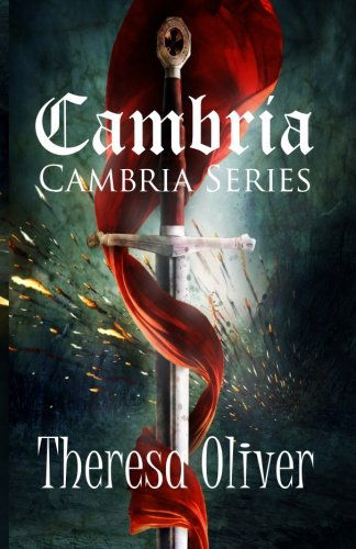 Cover for Theresa Oliver · Cambria, Cambria Series, Book 1 (Pocketbok) (2012)