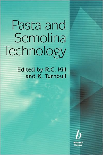 Cover for Kill · Pasta and Semolina Technology (Hardcover Book) (2000)