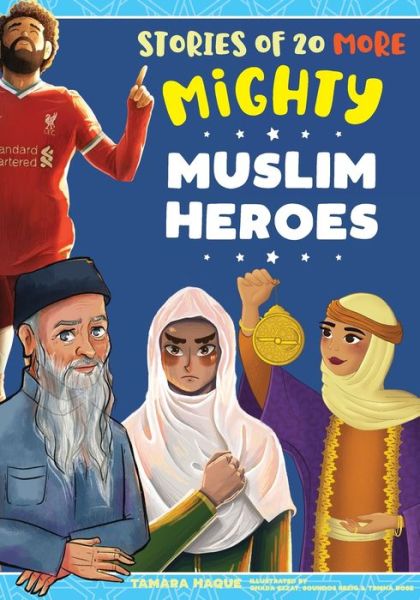 Cover for Tamara Haque · Stories of 20 More Mighty Muslim Heroes (Paperback Book) (2022)