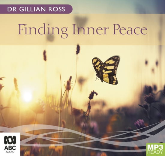 Cover for Dr Gillian Ross · Finding Inner Peace (Audiobook (MP3)) [Unabridged edition] (2019)