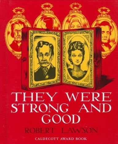 Cover for Robert Lawson · They Were Strong and Good (Hardcover bog) [Library Binding edition] (1940)
