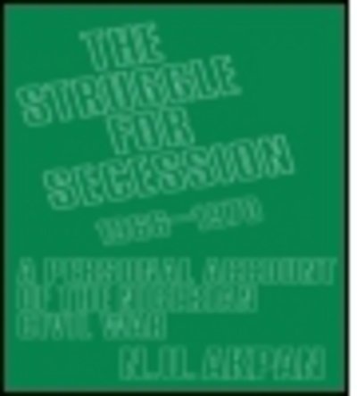 The Struggle for Secession, 1966-1970: A Personal Account of the Nigerian Civil War - Ntieyong U. Akpan - Bøger - Taylor & Francis Ltd - 9780714629490 - 23. maj 1972
