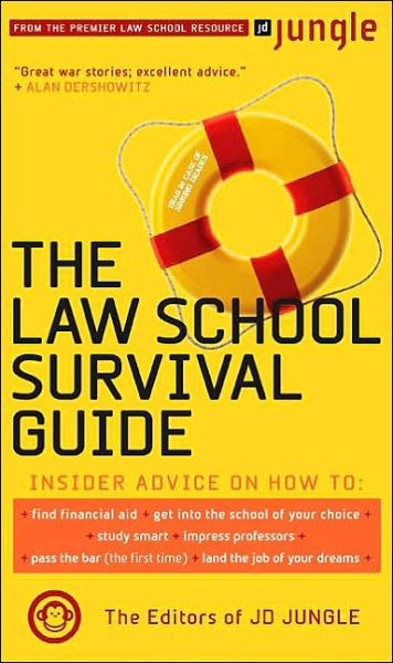 The Jd Jungle Law School Survival Guide - Editors Of JD Editors Of JD Jungle - Books - Hachette Books - 9780738207490 - March 6, 2003