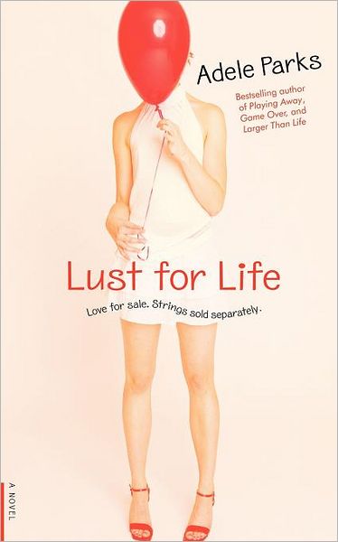 Cover for Adele Parks · Lust for Life (Paperback Book) (2005)