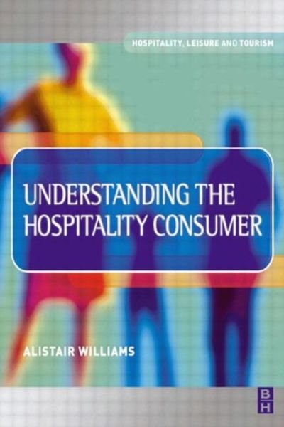 Cover for Alastair Williams · Understanding the Hospitality Consumer (Paperback Bog) (2002)