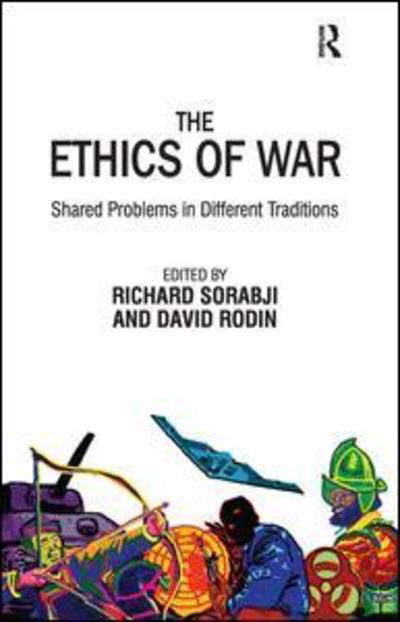 Cover for Richard Sorabji · The Ethics of War: Shared Problems in Different Traditions (Paperback Book) [New edition] (2006)