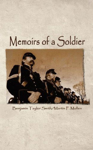 Cover for Martin P. Mullen · Memoirs of a Soldier (Paperback Book) (2002)