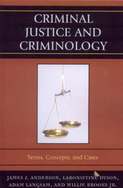 Cover for James F. Anderson · Criminal Justice and Criminology: Terms, Concepts, and Cases (Taschenbuch) (2007)