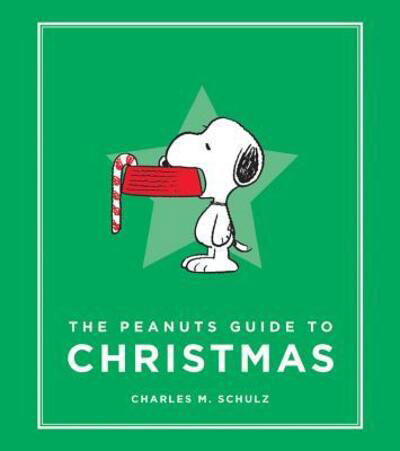 The Peanuts Guide to Christmas - Charles M. Schulz - Livros - Running Press Adult - 9780762491490 - 17 de outubro de 2017