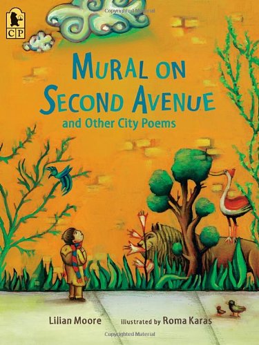 Cover for Lilian Moore · Mural on Second Avenue and Other City Poems (Paperback Book) (2013)