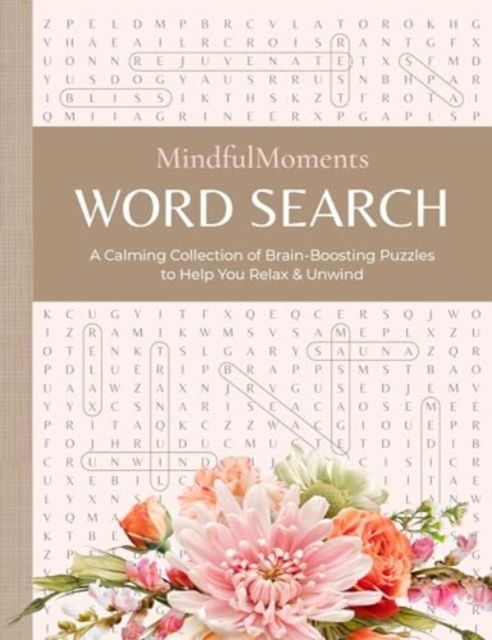 Cover for Better Day Books · MindfulMoments Word Search: A Calming Collection of Brain-Boosting Puzzles to Help You Relax &amp; Unwind (Taschenbuch) (2025)