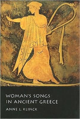 Cover for Anne L. Klinck · Woman's Songs in Ancient Greece (Paperback Book) (2008)