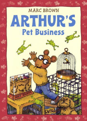 Cover for Marc Brown · Arthur's Pet Business (Turtleback School &amp; Library Binding Edition) (Arthur Adventures (Pb)) (Hardcover Book) (1993)