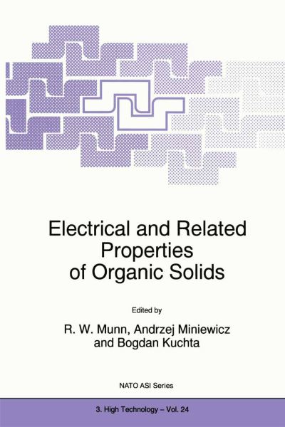 Cover for Electrical and Related Properties of Organic Solids: Proceedings of the Nato Advanced Research Workshop 'erpos-7: Electrical and Related Properties of Organic Solids', Polanica Zdroj, Poland, 18-22 June 1996 - Nato Science Partnership Subseries 3: High Te (Hardcover Book) (1997)