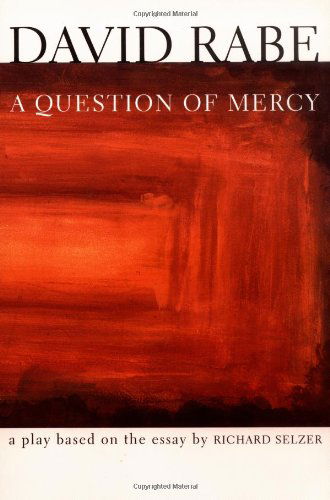 Cover for David Rabe · A Question of Mercy: A Play Based on the Essay by Richard Selzer - Rabe, David (Taschenbuch) [1st edition] (1998)