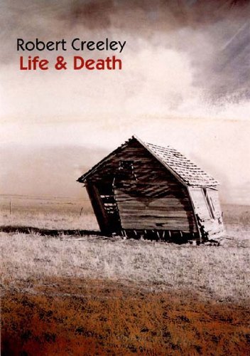Cover for Robert Creeley · Life &amp; Death (Paperback Book) (2000)