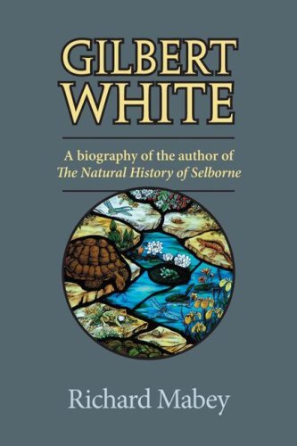 Cover for Richard Mabey · Gilbert White: A Biography of the Author of The Natural History of Selborne (Pocketbok) (2007)