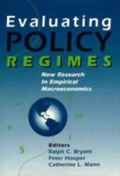 Cover for Ralph C. Bryant · Evaluating Policy Regimes (Paperback Book) (1993)
