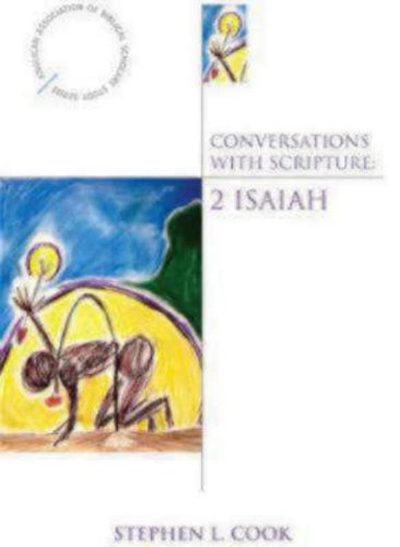 Cover for Stephen L. Cook · Conversations with Scripture: 2 Isaiah (Paperback Book) [First edition] (2008)