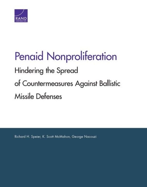 Cover for Richard H. Speier · Penaid Nonproliferation: Hindering the Spread of Countermeasures Against Ballistic Missile Defenses (Taschenbuch) (2014)