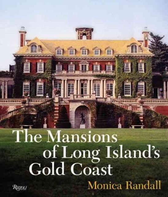 Cover for Monica Randall · Mansions of Long Island's Gold Coast (Hardcover Book) (2004)