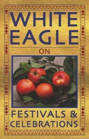 Cover for White Eagle · White Eagle on...Festivals and Celebrations (Paperback Book) (2003)