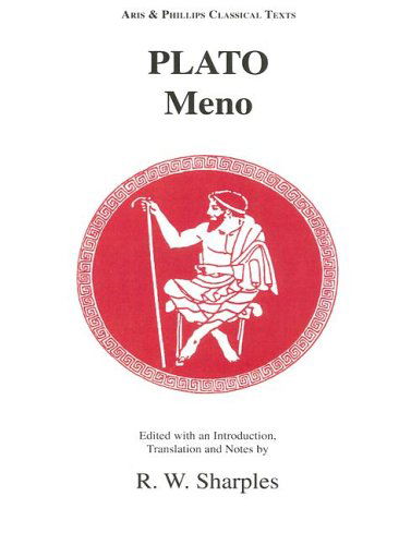 Cover for Professor R. W. Sharples · Plato: Meno - Aris &amp; Phillips Classical Texts (Paperback Book) [First published in the United Kingdom in 1985. Rev edition] (1985)