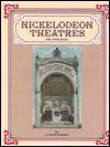 Cover for Q David Bowers · Nickelodeon Theatres: And Their Music (Hardcover Book) (1997)
