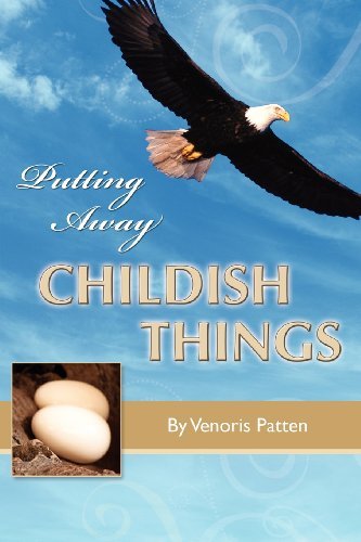 Cover for Venoris Patten · Putting Away Childish Things (Paperback Book) (2012)