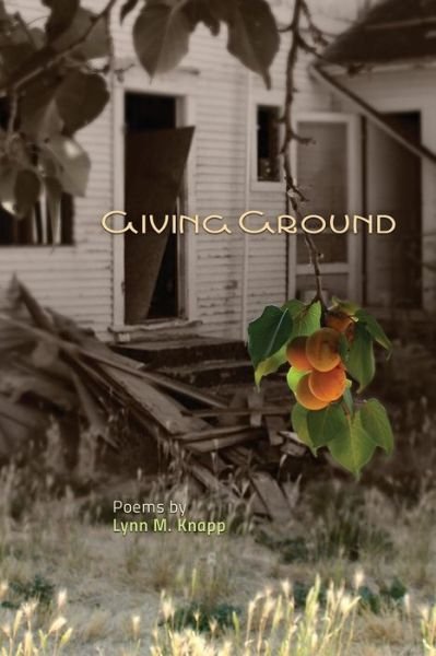 Cover for Lynn M. Knapp · Giving Ground (Paperback Book) (2017)
