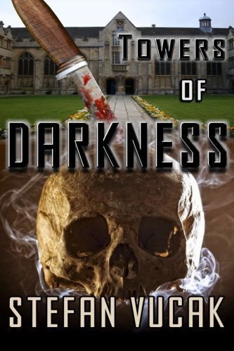 Towers of Darkness - Stefan Vucak - Libros - Stefan Vucak - 9780987601490 - 10 de abril de 2013