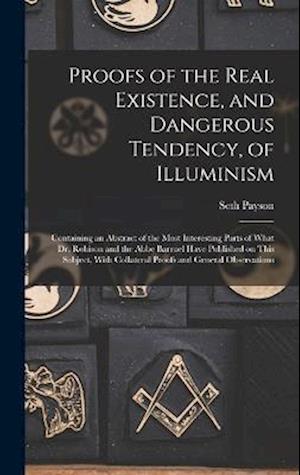 Cover for Seth Payson · Proofs of the Real Existence, and Dangerous Tendency, of Illuminism (Book) (2022)