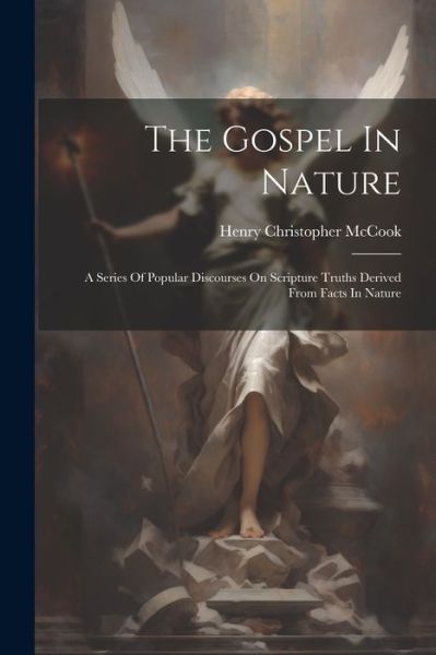 Cover for Henry Christopher McCook · Gospel in Nature (Bok) (2023)