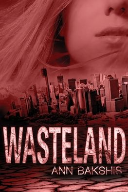 Cover for Ann Bakshis · Wasteland - Wasteland (Paperback Book) (2020)