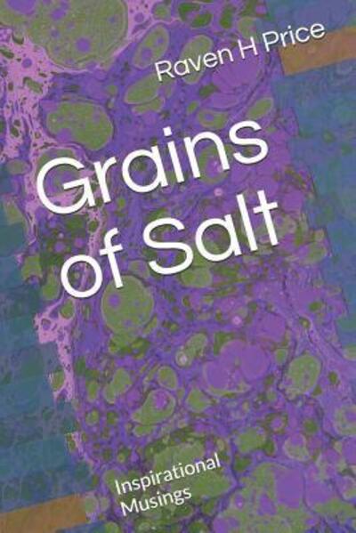 Cover for Raven H Price · Grains of Salt (Paperback Book) (2019)