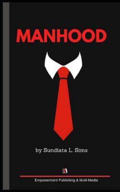 Cover for Sundiata L Sims · Manhood (Paperback Book) (2019)