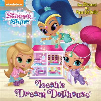 Leah's Dream Dollhouse (Shimmer and Shine) (Pictureback (R)) - Mary Tillworth - Books - Random House Books for Young Readers - 9781101932490 - July 26, 2016