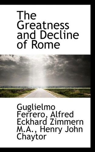 Cover for Guglielmo Ferrero · The Greatness and Decline of Rome (Paperback Book) (2009)