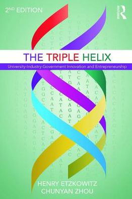 Cover for Etzkowitz, Henry (Kathryn Haynes is Northern Society Chair in Accounting &amp; Finance at Newcastle University Business School, UK.) · The Triple Helix: University–Industry–Government Innovation and Entrepreneurship (Taschenbuch) (2017)